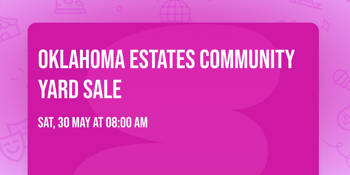 Oklahoma Estates Community Yard Sale