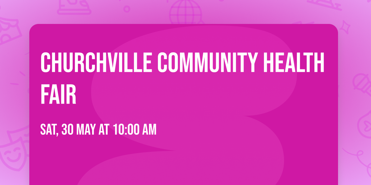 Churchville Community Health Fair