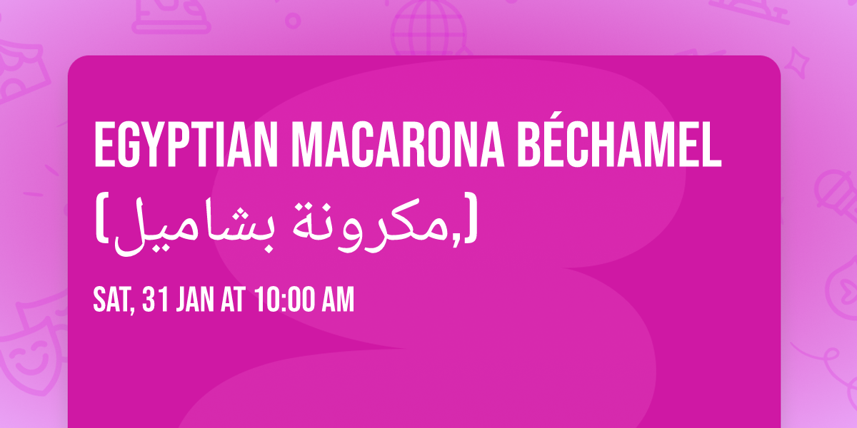 Egyptian Macarona B\u00e9chamel  (\u0645\u0643\u0631\u0648\u0646\u0629 \u0628\u0634\u0627\u0645\u064a\u0644,)