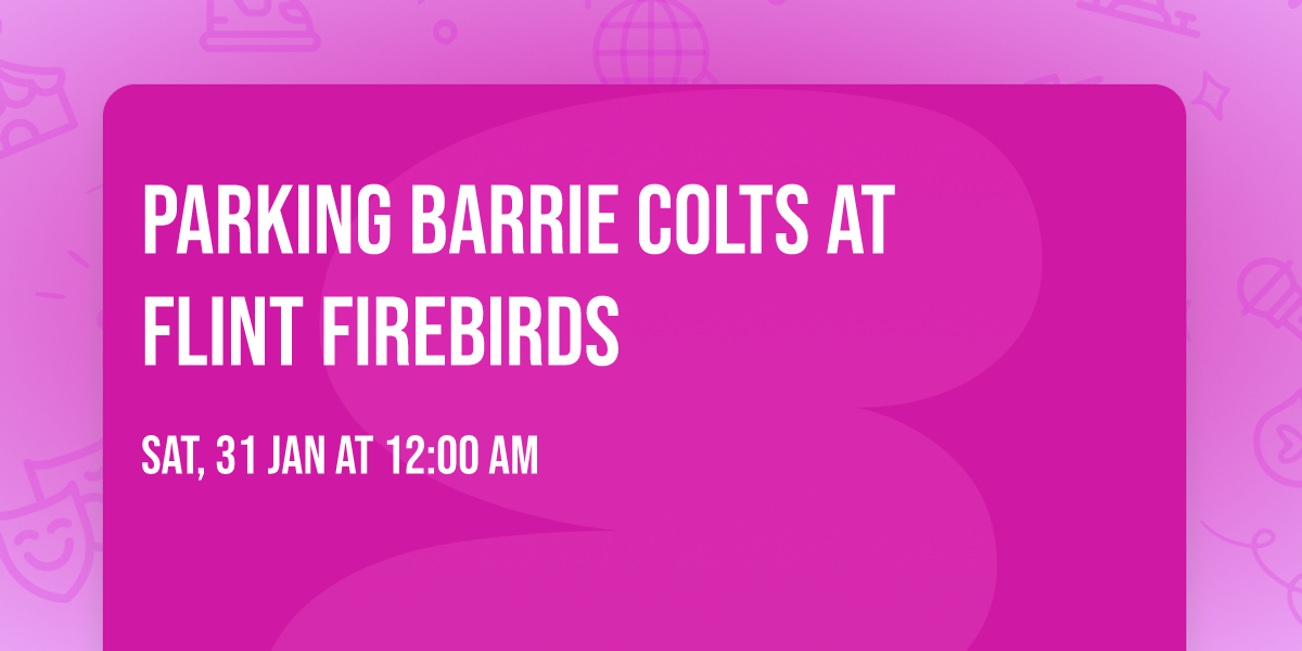 Parking Barrie Colts at Flint Firebirds
