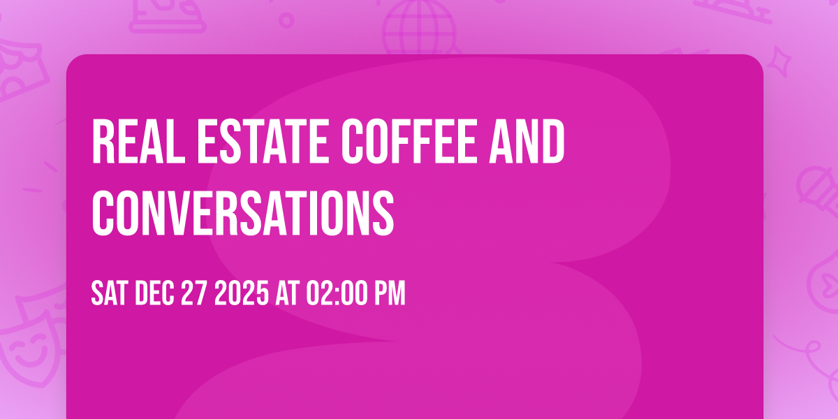 Real Estate Coffee and Conversations 