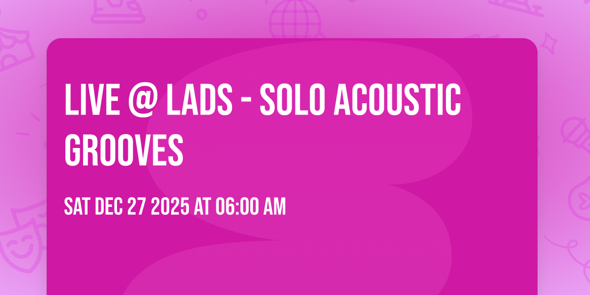 Live @ Lads - solo acoustic grooves
