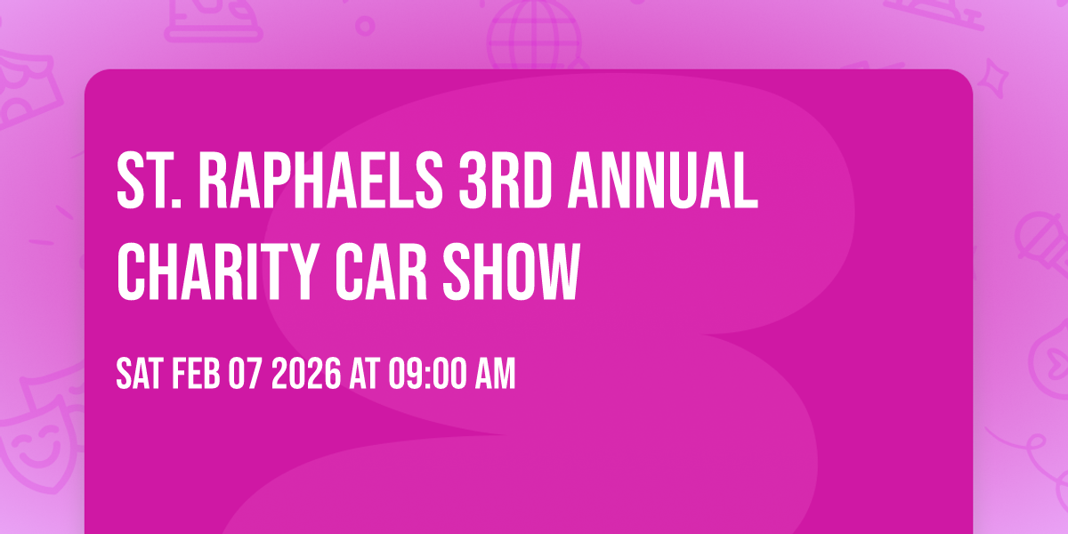 St. Raphaels 3rd Annual Charity Car Show