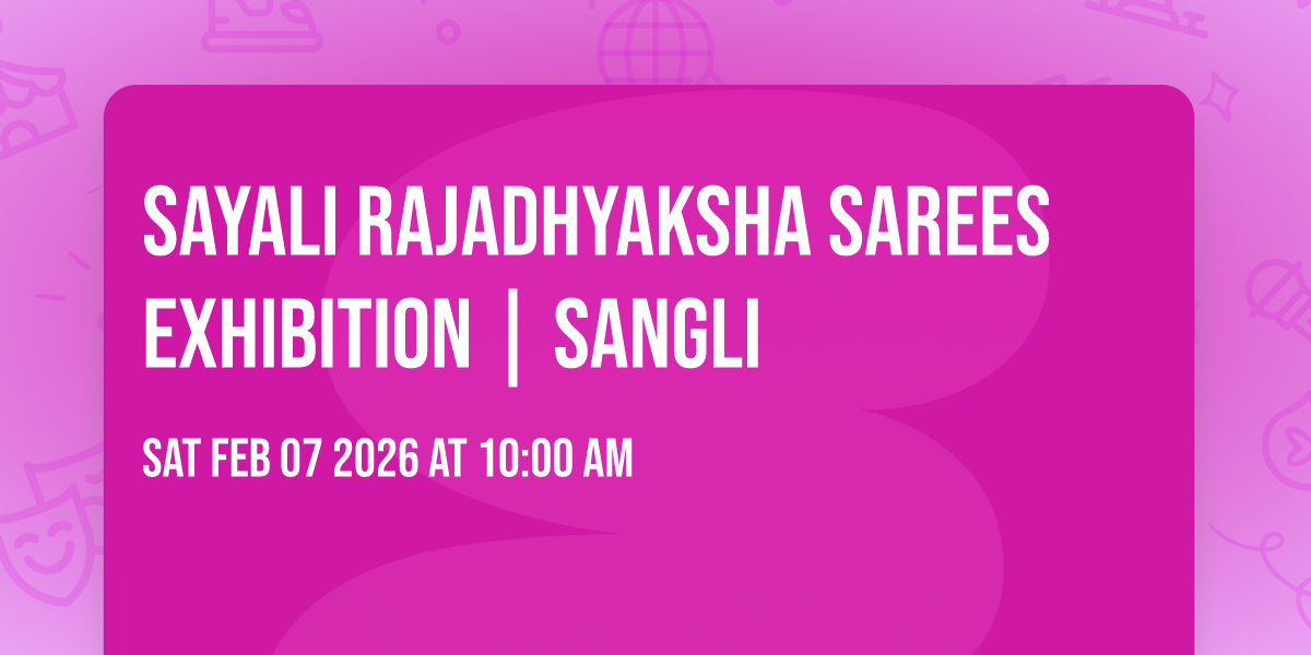 Sayali Rajadhyaksha Sarees Exhibition | Sangli 
