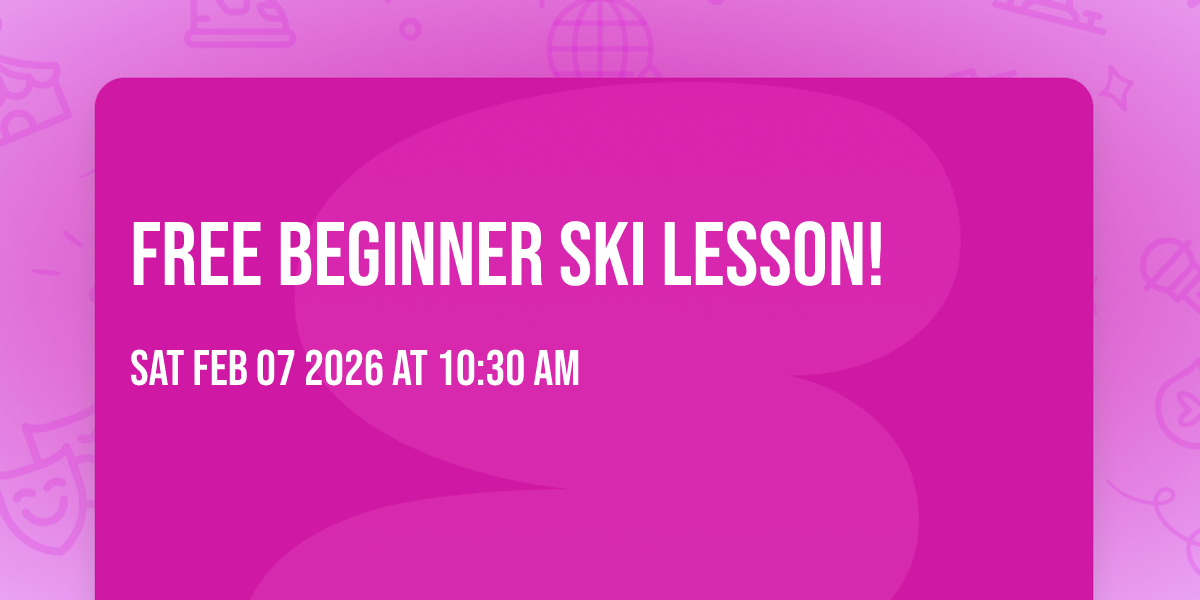 Free Beginner Ski Lesson!