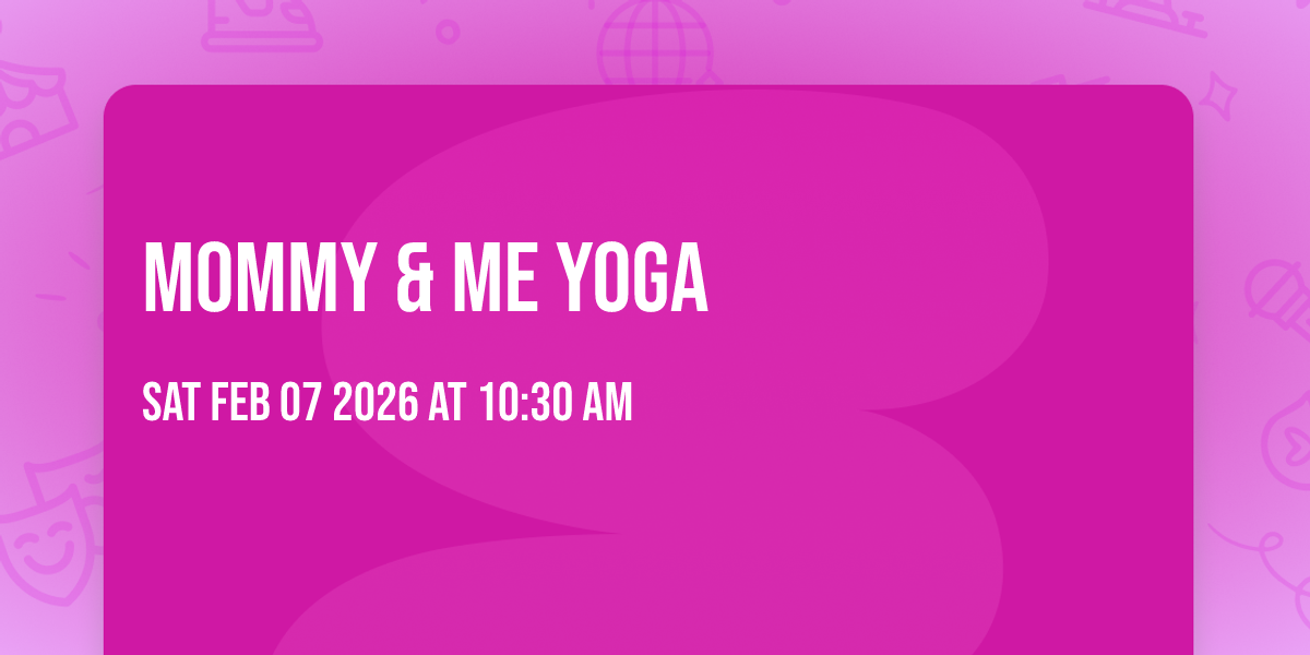 Mommy & Me Yoga
