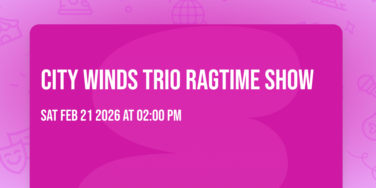 City Winds Trio Ragtime Show