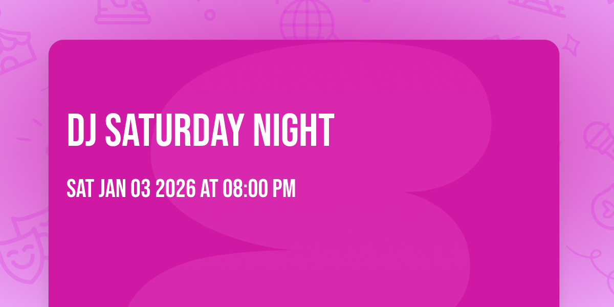 DJ Saturday Night