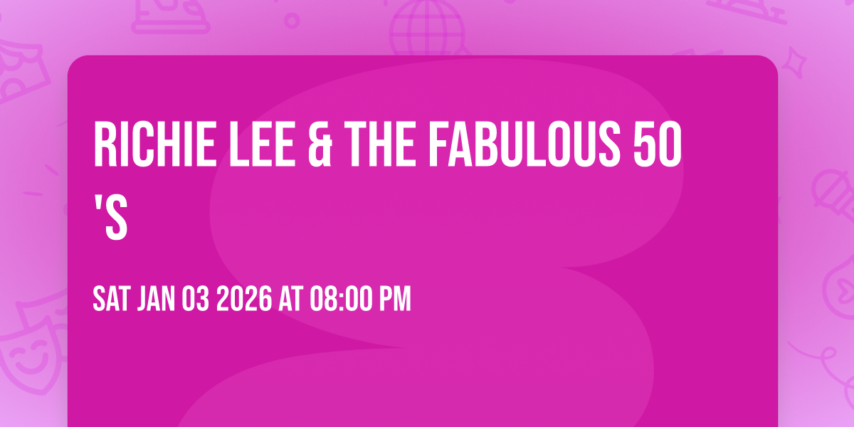 Richie Lee & the Fabulous 50's