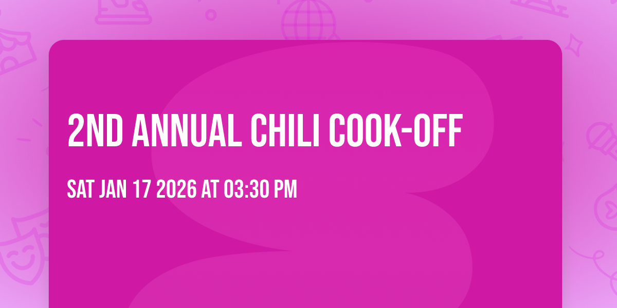 2nd Annual Chili Cook-off