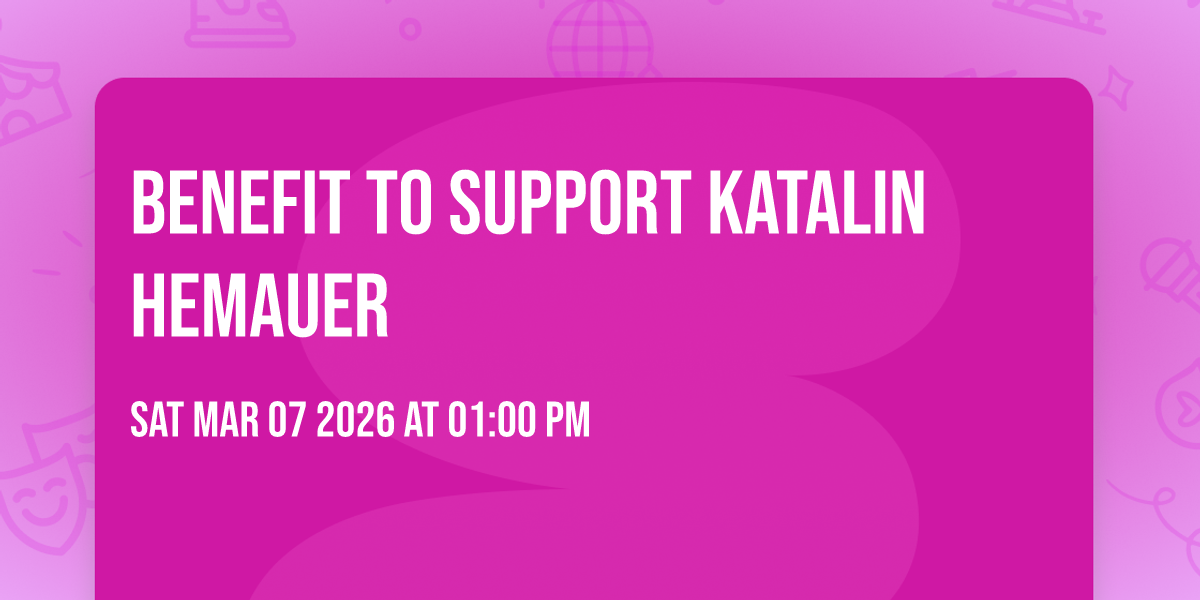 Benefit to Support Katalin Hemauer