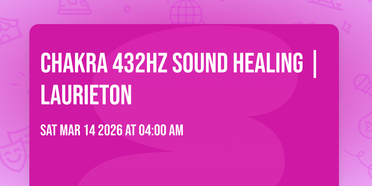 Chakra 432Hz Sound Healing | Laurieton