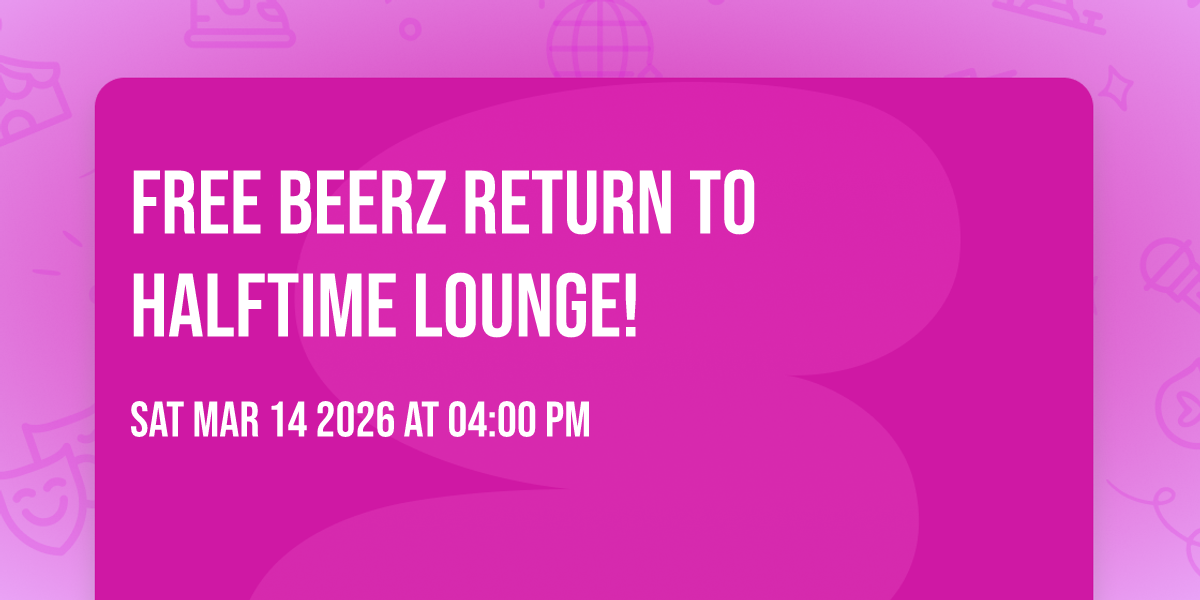 Free Beerz return to Halftime Lounge!