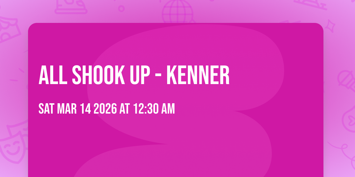 All Shook Up - Kenner