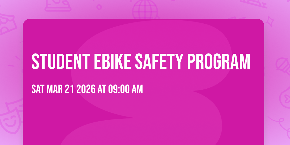 Student eBike Safety Program