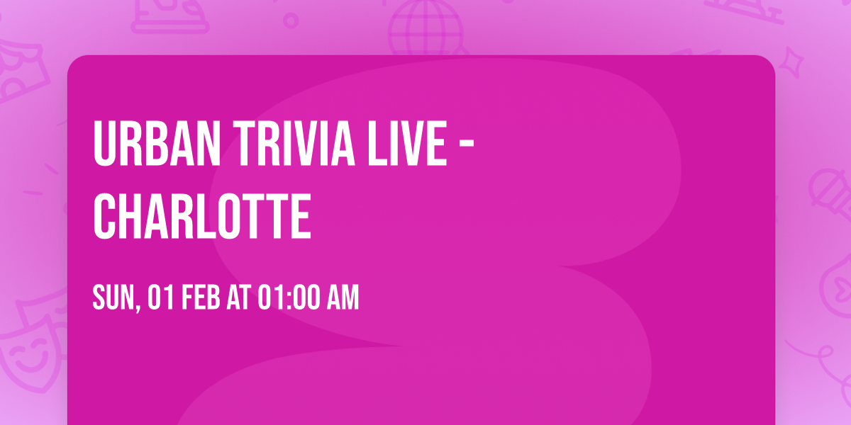 Urban Trivia Live - Charlotte