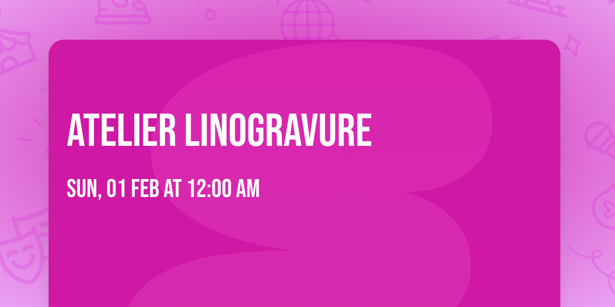 Atelier linogravure 