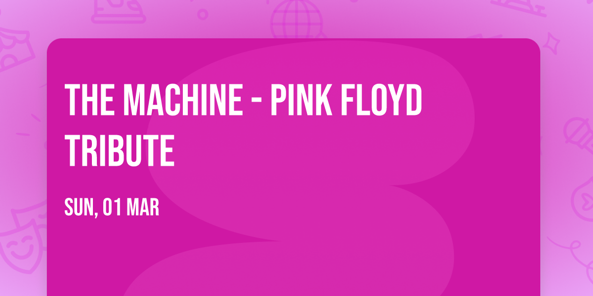 The Machine - Pink Floyd Tribute