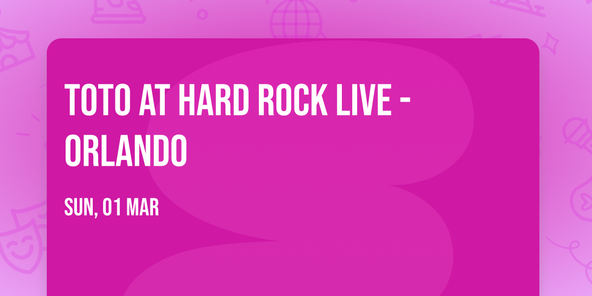 Toto at Hard Rock Live - Orlando