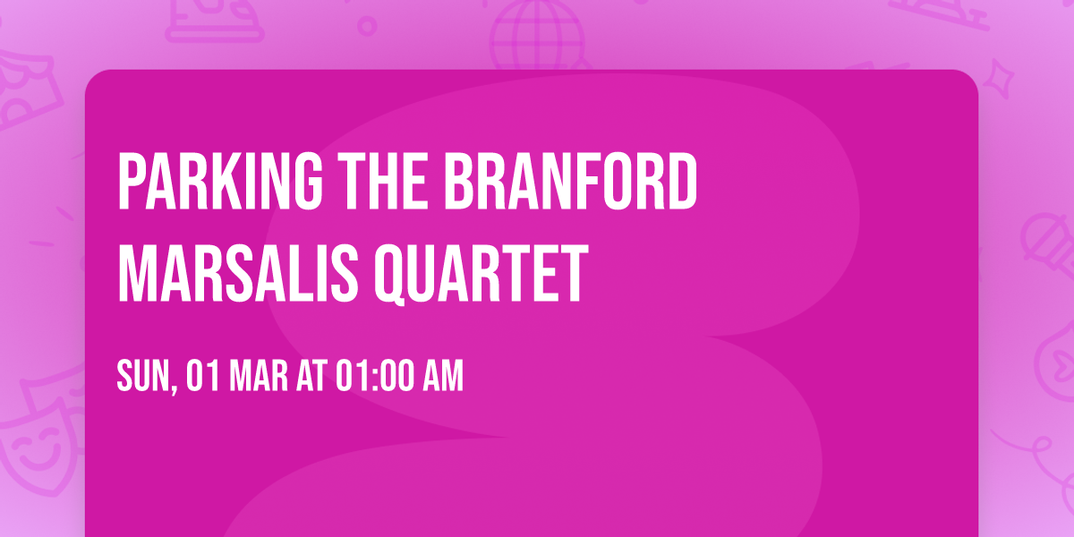Parking The Branford Marsalis Quartet