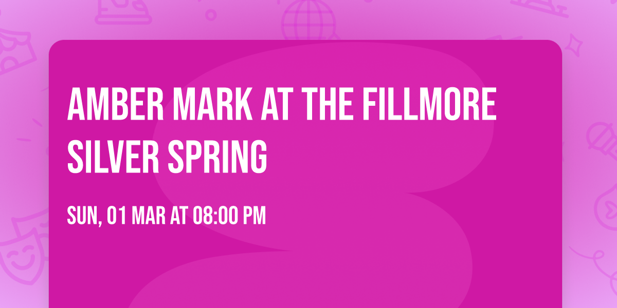 Amber Mark at The Fillmore Silver Spring