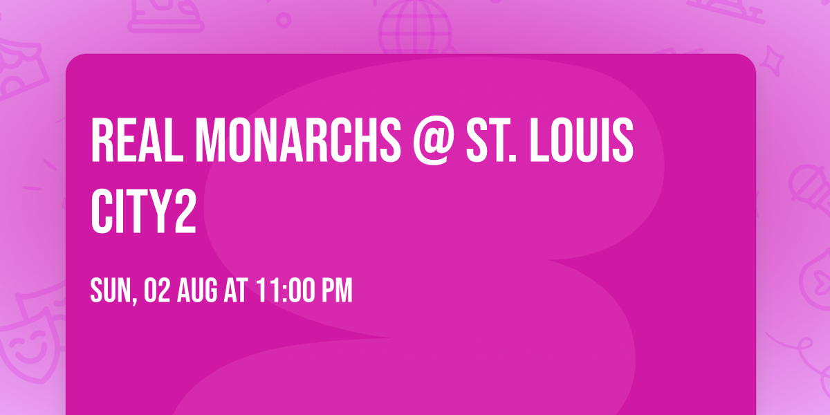 Real Monarchs @ St. Louis CITY2