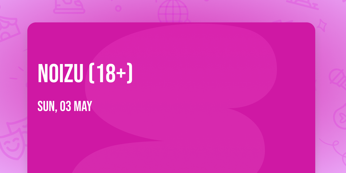 Noizu (18+)