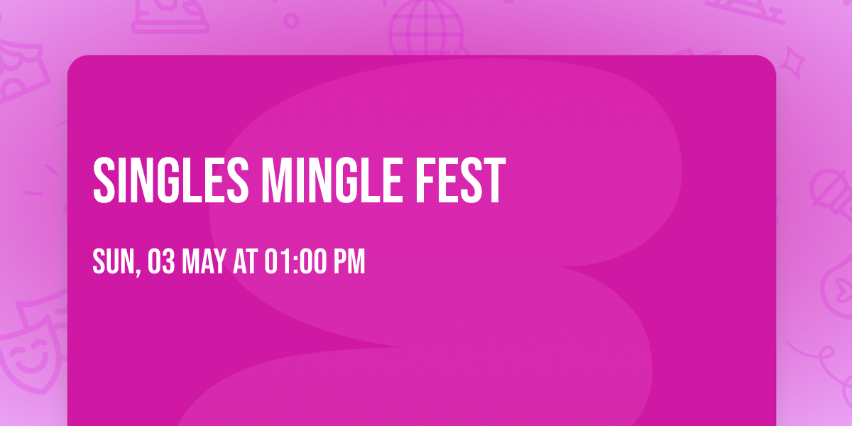 Singles Mingle Fest