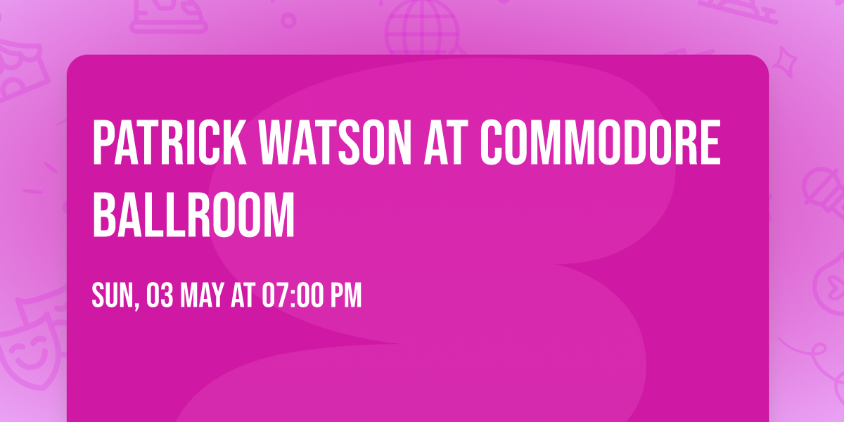Patrick Watson at Commodore Ballroom