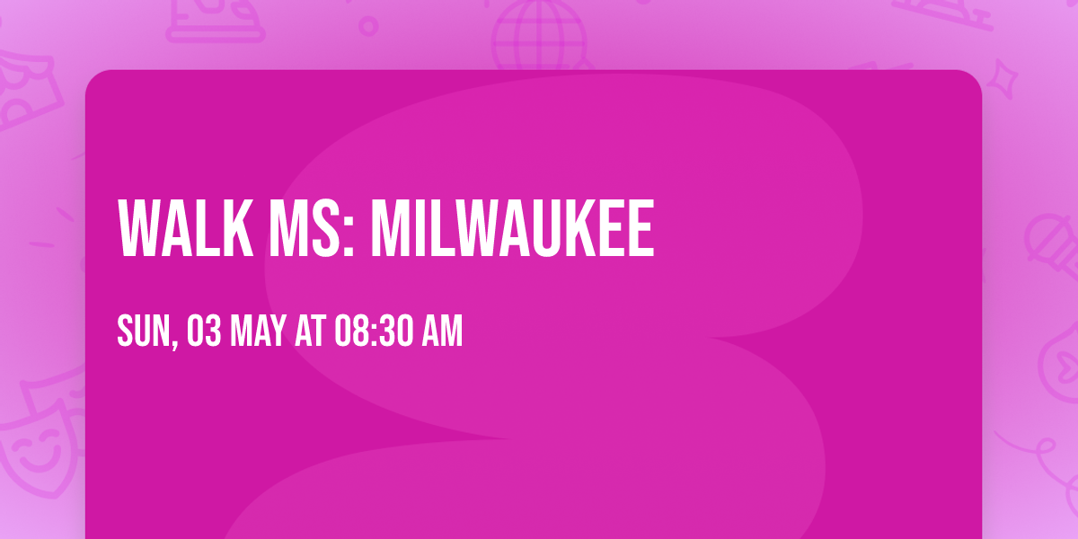 Walk MS: Milwaukee
