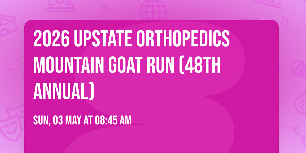 2026 Upstate Orthopedics Mountain Goat Run (48th Annual)