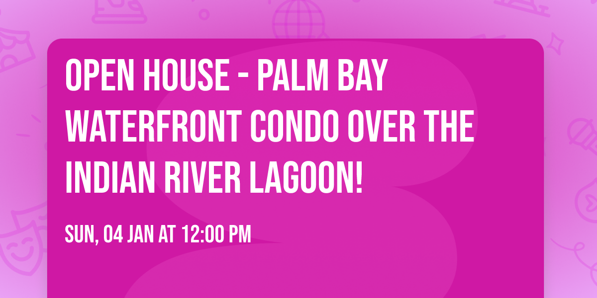 Open House - Palm Bay Waterfront Condo over the Indian River Lagoon! 