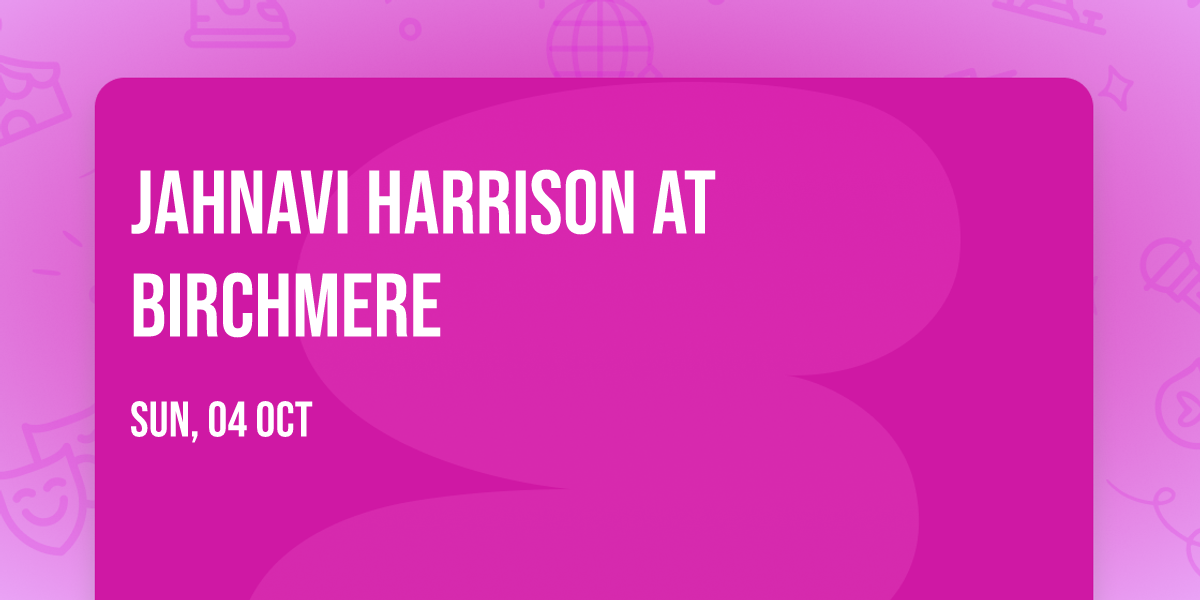 Jahnavi Harrison at Birchmere