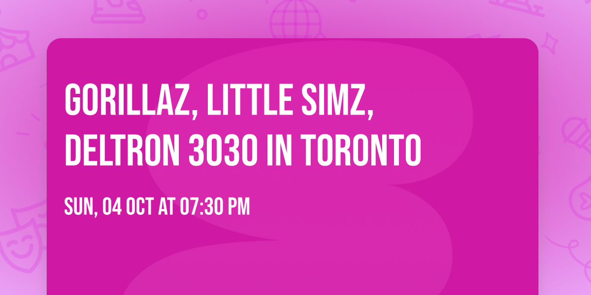 Gorillaz, Little Simz, Deltron 3030 in Toronto