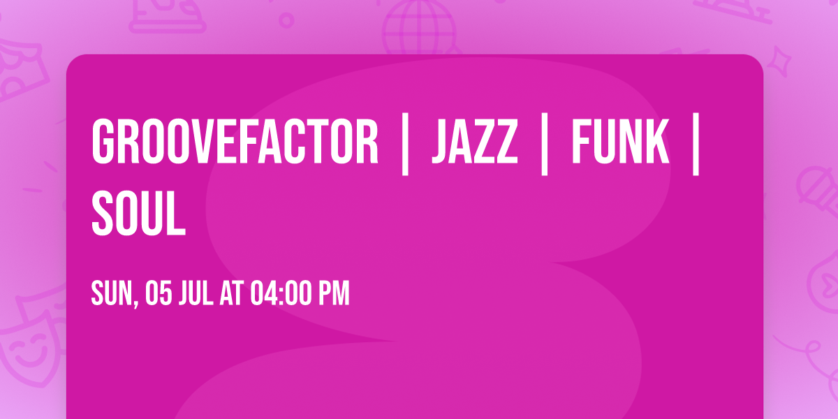 Groovefactor | Jazz | Funk | Soul