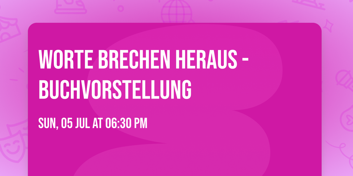 Worte brechen heraus - BUCHVORSTELLUNG