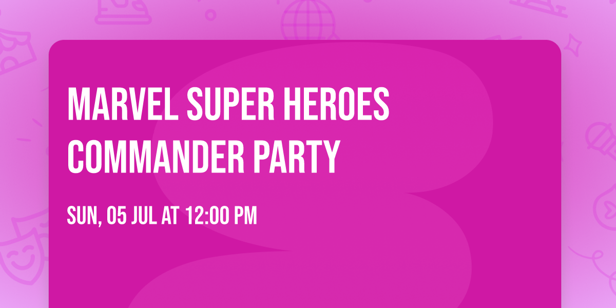 Marvel Super Heroes Commander Party 