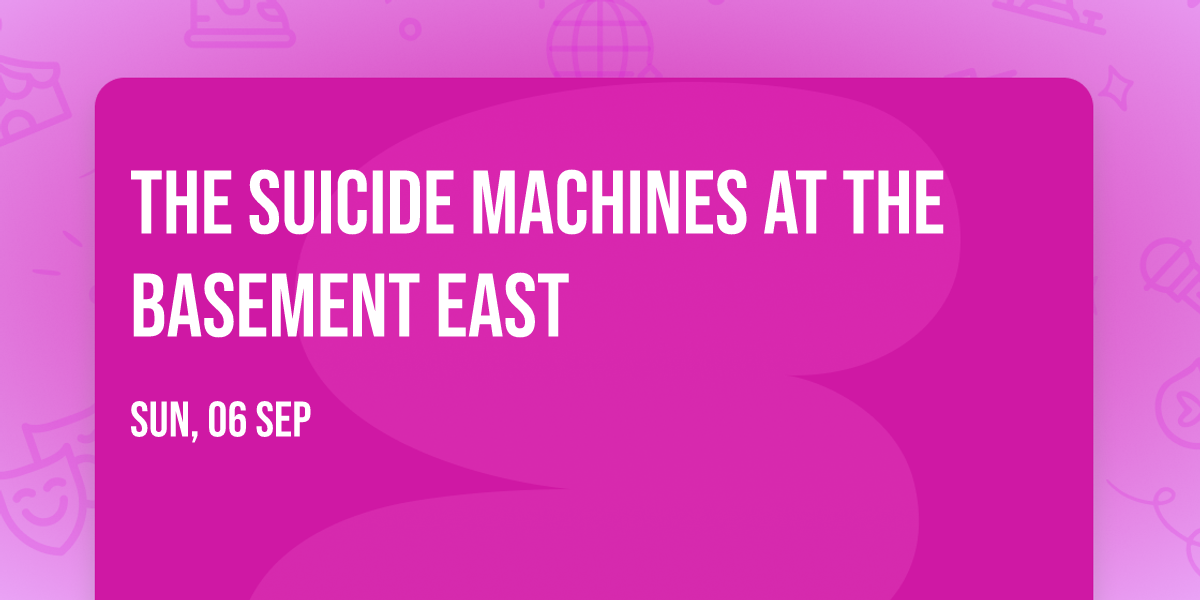 The Suicide Machines at The Basement East