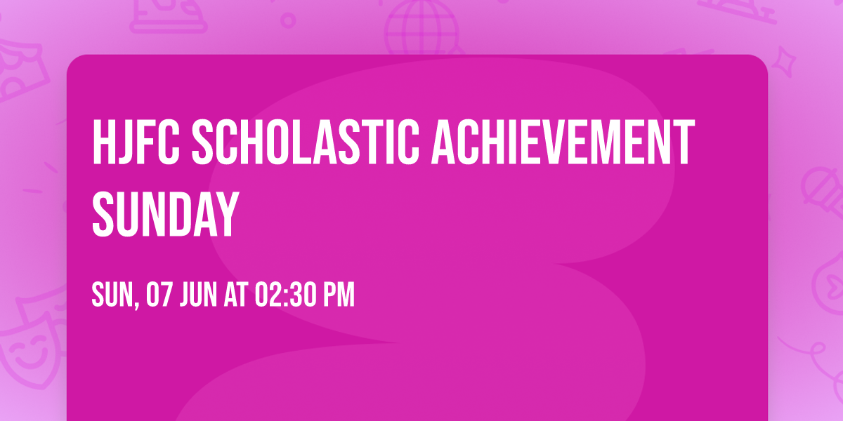 HJFC Scholastic Achievement Sunday