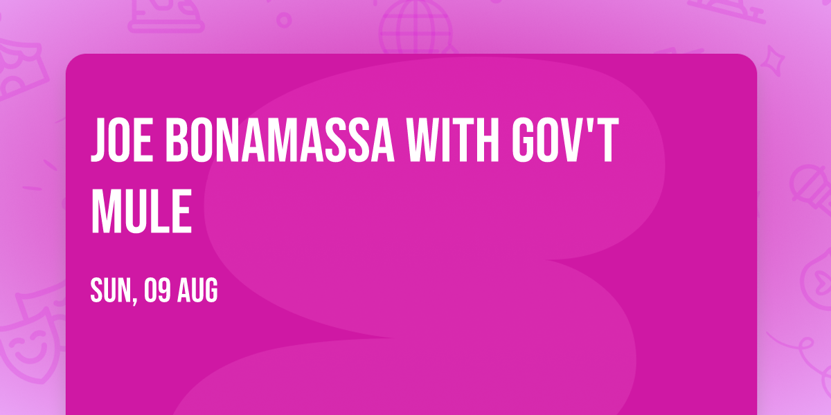 Joe Bonamassa with Gov't Mule