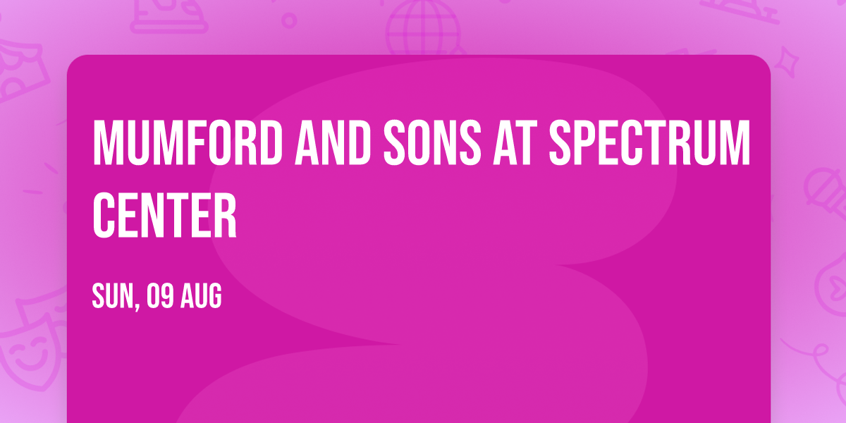 Mumford and Sons at Spectrum Center