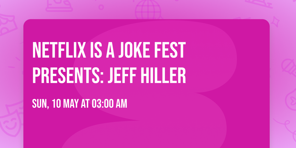 Netflix Is A Joke Fest Presents: Jeff Hiller