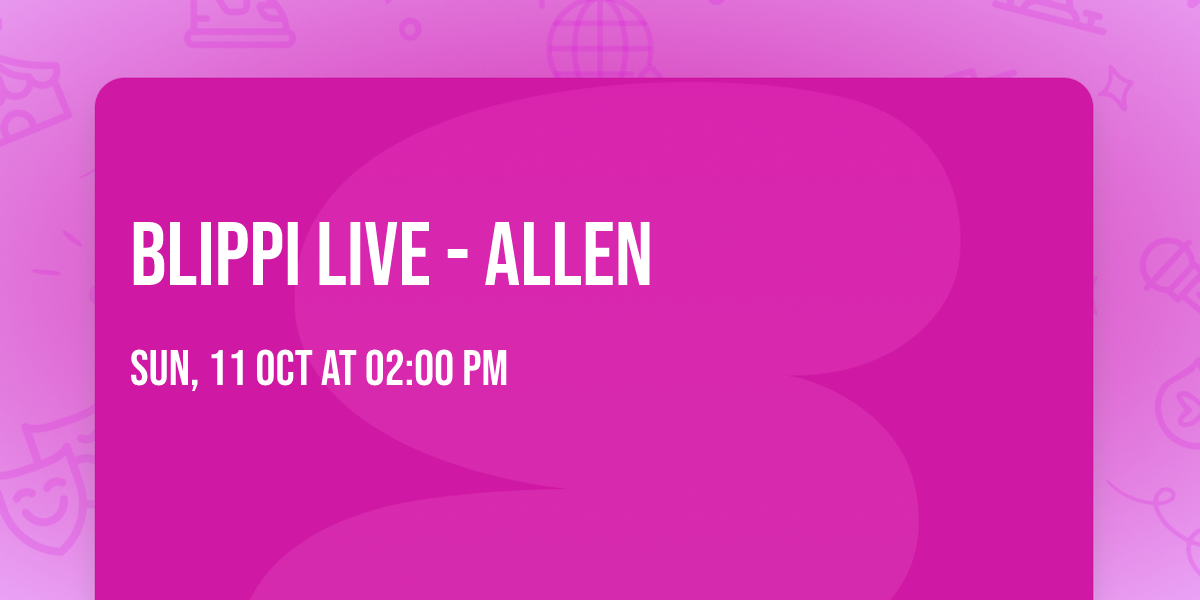 Blippi Live - Allen
