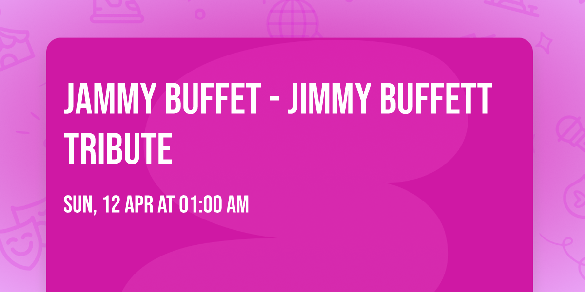 Jammy Buffet - Jimmy Buffett Tribute