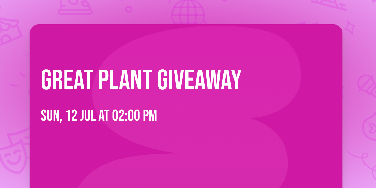 Great Plant Giveaway