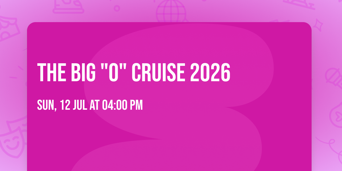 The Big "O" Cruise 2026