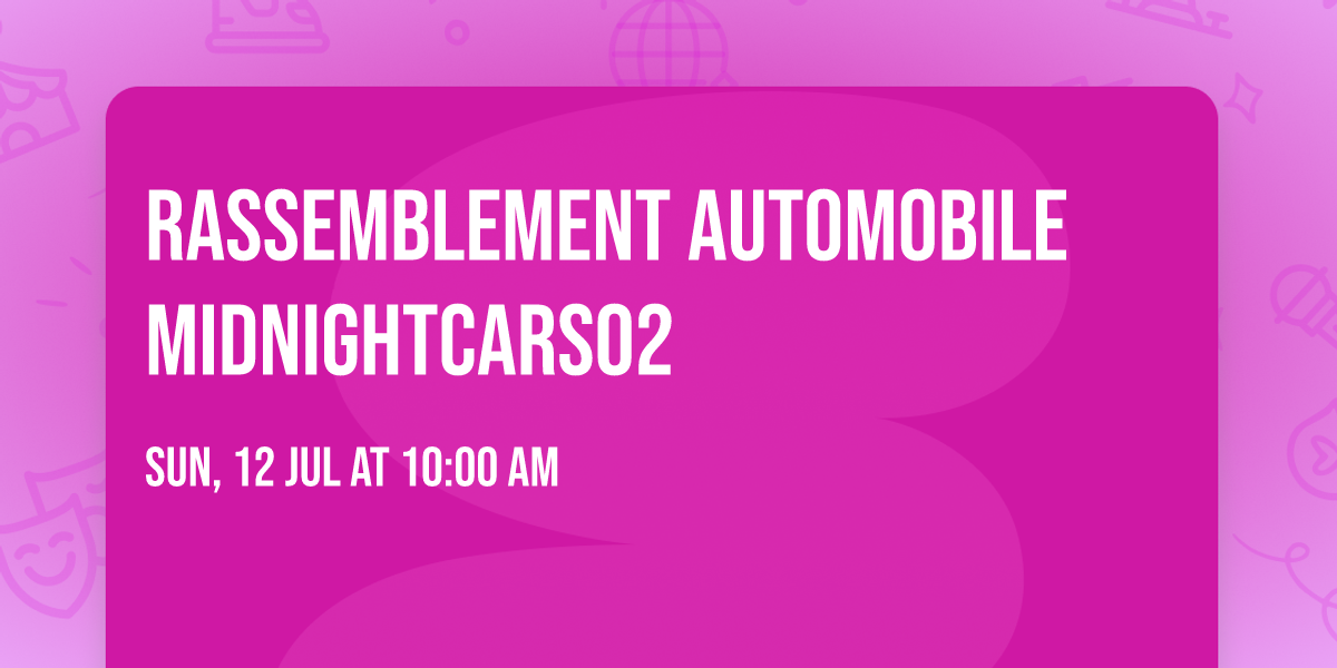 Rassemblement automobile MidnightCars02 