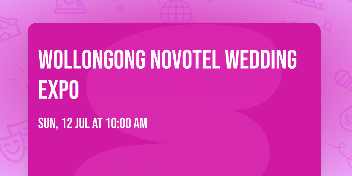 Wollongong Novotel Wedding Expo