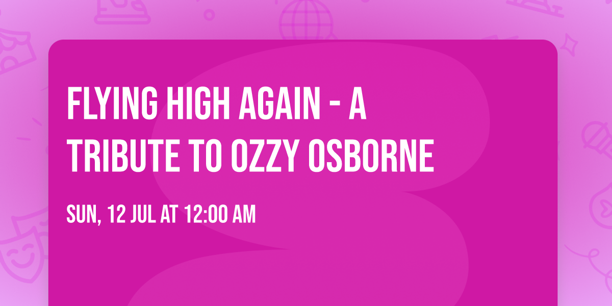 Flying High Again - A Tribute to Ozzy Osborne