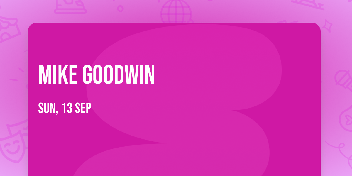 Mike Goodwin